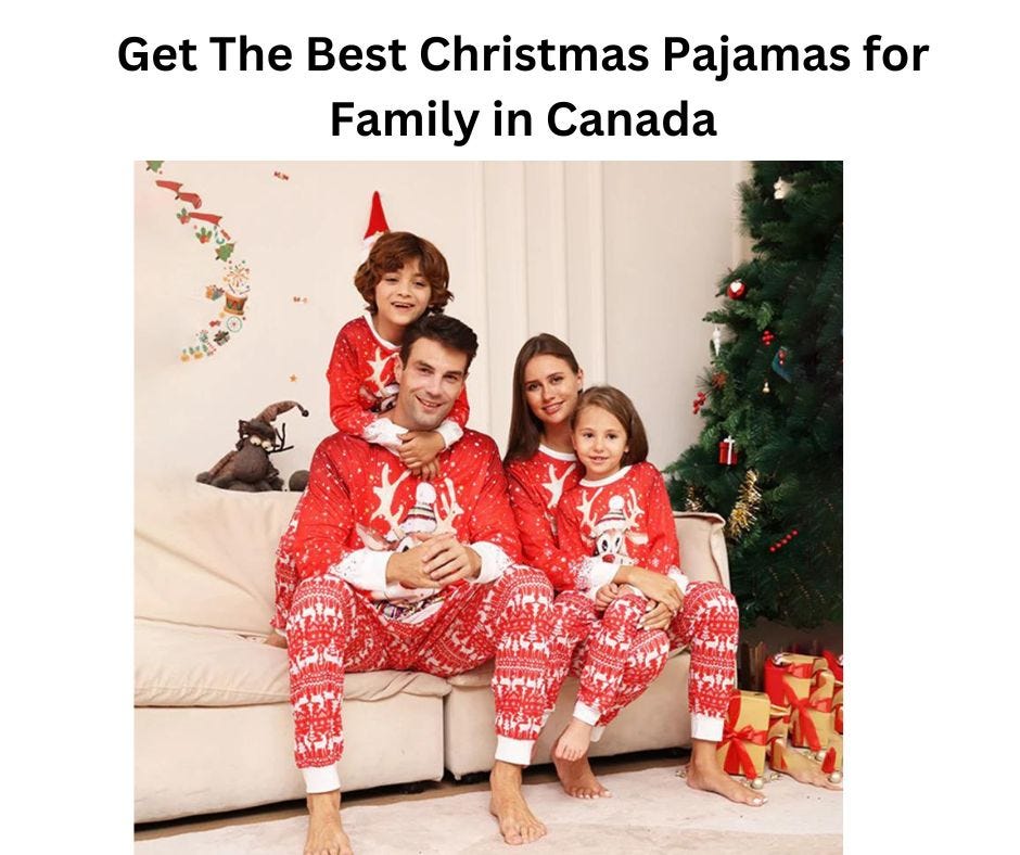 Get The Best Christmas Pajamas for Family in Canada Pajamas canada