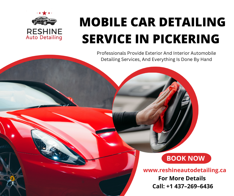 Mobile car detailing service in Pickering Reshine Auto Detailing