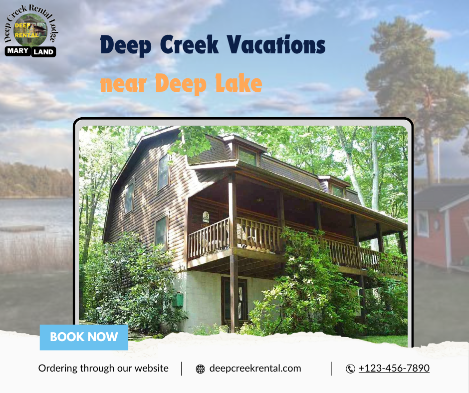 Discover Deep Creek Vacations Summer Escapes and Activities by Deep