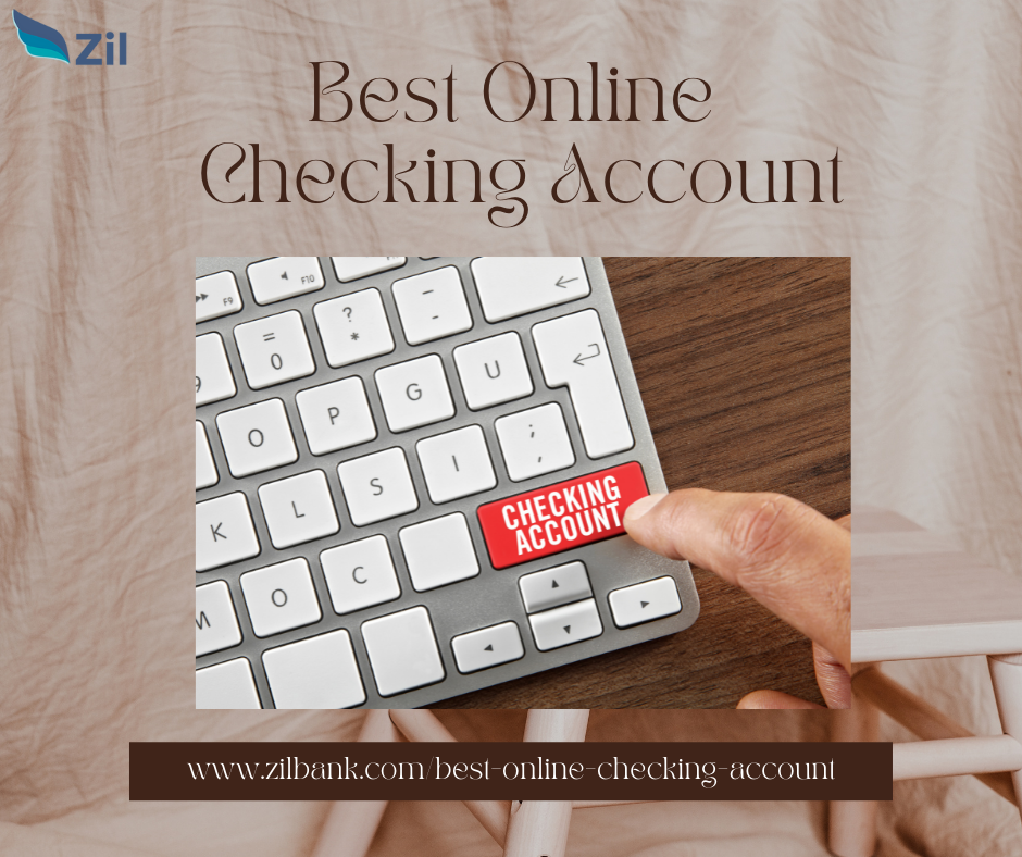 Best Online Checking Account Zil Medium