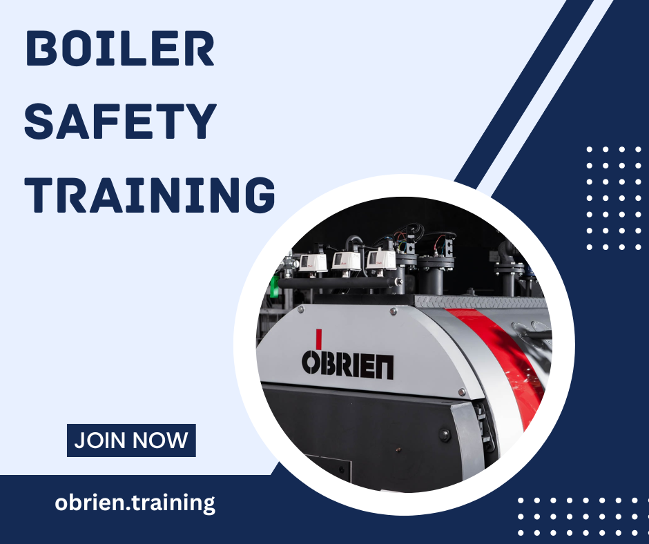 What Else to Know About Boiler Safety Training? by Obrientrainingau