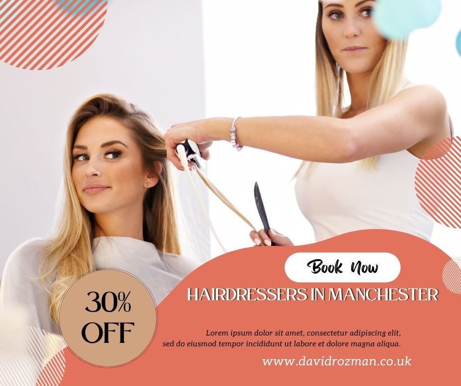 Navigating style at best hairdressers Manchester by David Rozman Hair