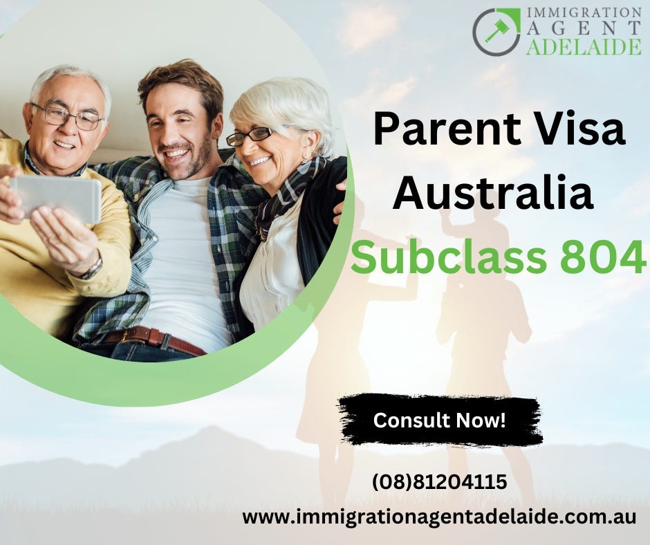 A Comprehensive Guide to Parent Visas in Australia by Migration Agent Adelaide, South