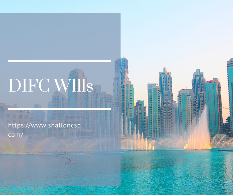 DIFC Will DIFC Wills And Succession By Shalloncsp Medium difc-will-difc-wills-and-succession-by-shalloncsp-medium