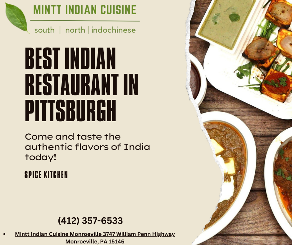 Best Indian Restaurants in Pittsburgh by Mintt Indian Cuisine