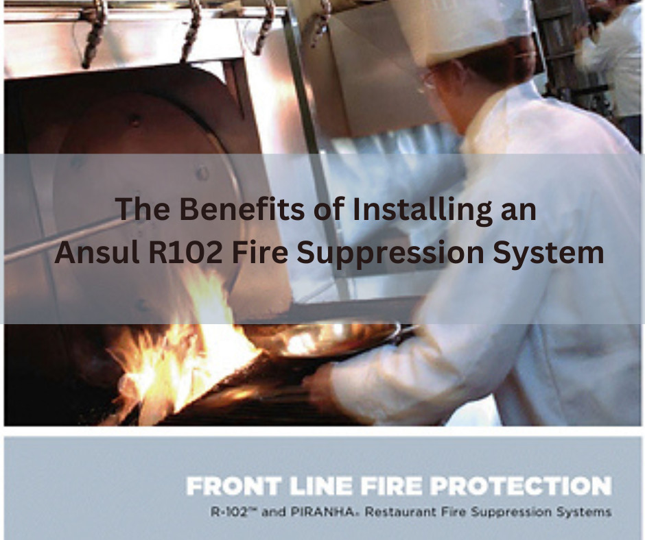 The Benefits of Installing an Ansul R102 Fire Suppression System in Your Commercial Kitchen by