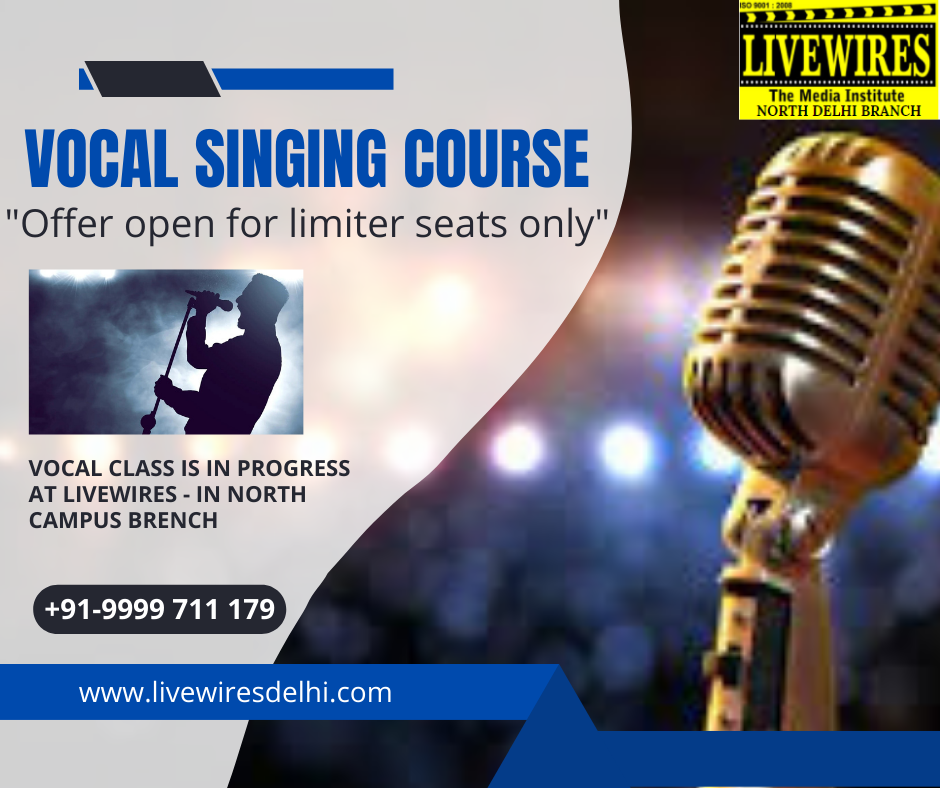 SINGING COURSE IN DELHI. SINGING COURSE IN DELHI by Live Wires Medium
