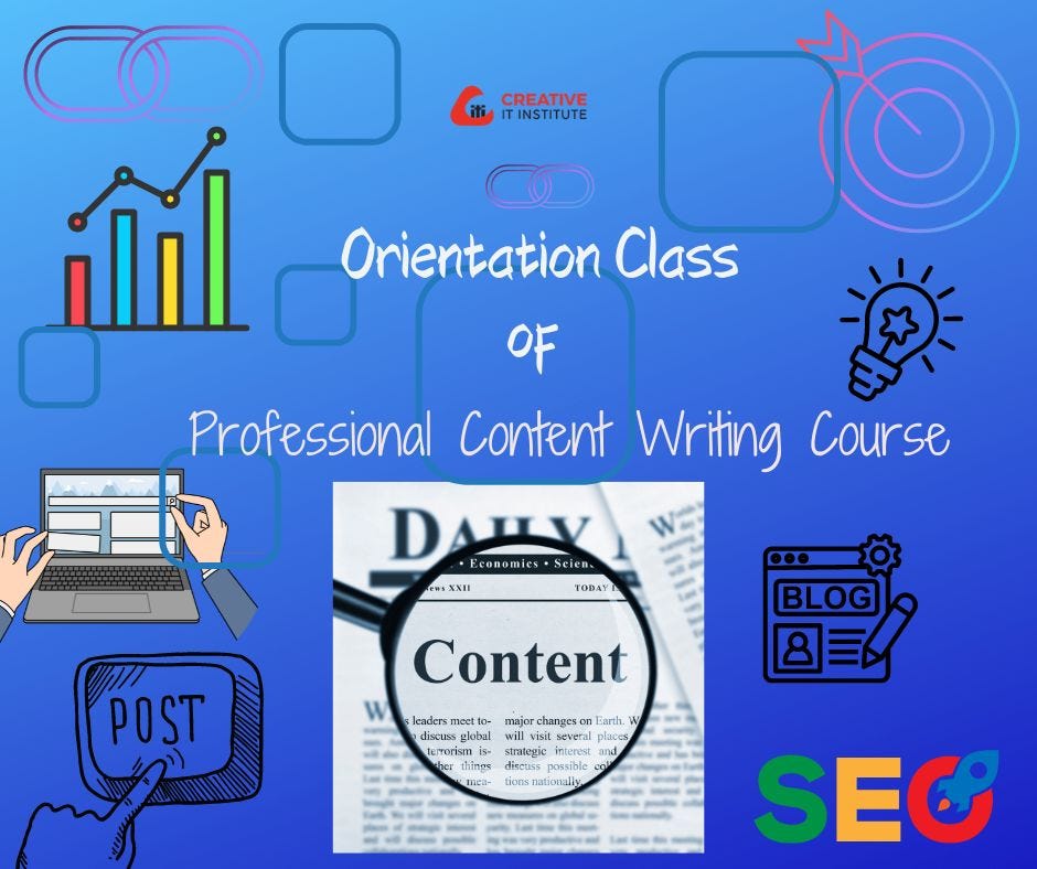 My Orientation Class Experience of Content Writing Course