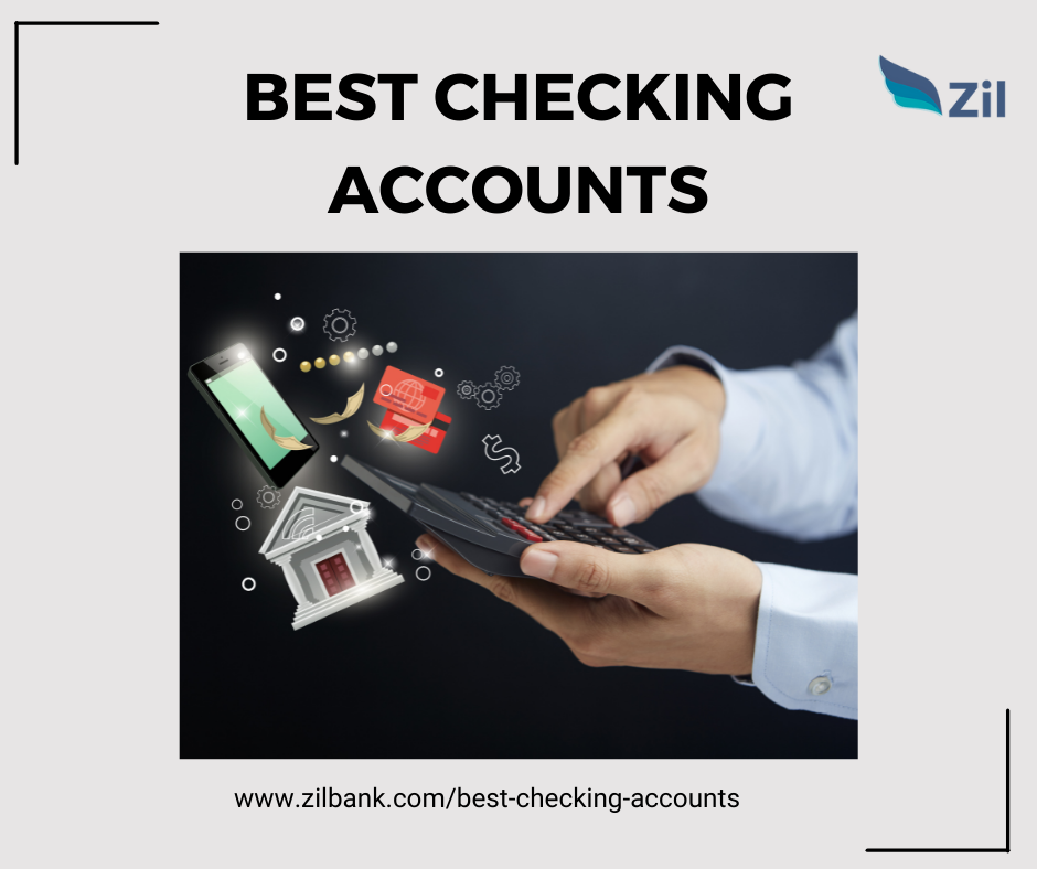 Best Checking Accounts Zil Banking Medium