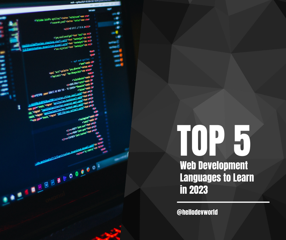 5 Web Development Languages to learn in 2023 | by HelloDevWorldBlog ...