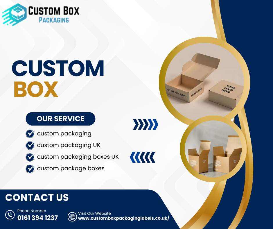 Why Custom Box Packaging Matters in Modern UK Retail and E-Commerce