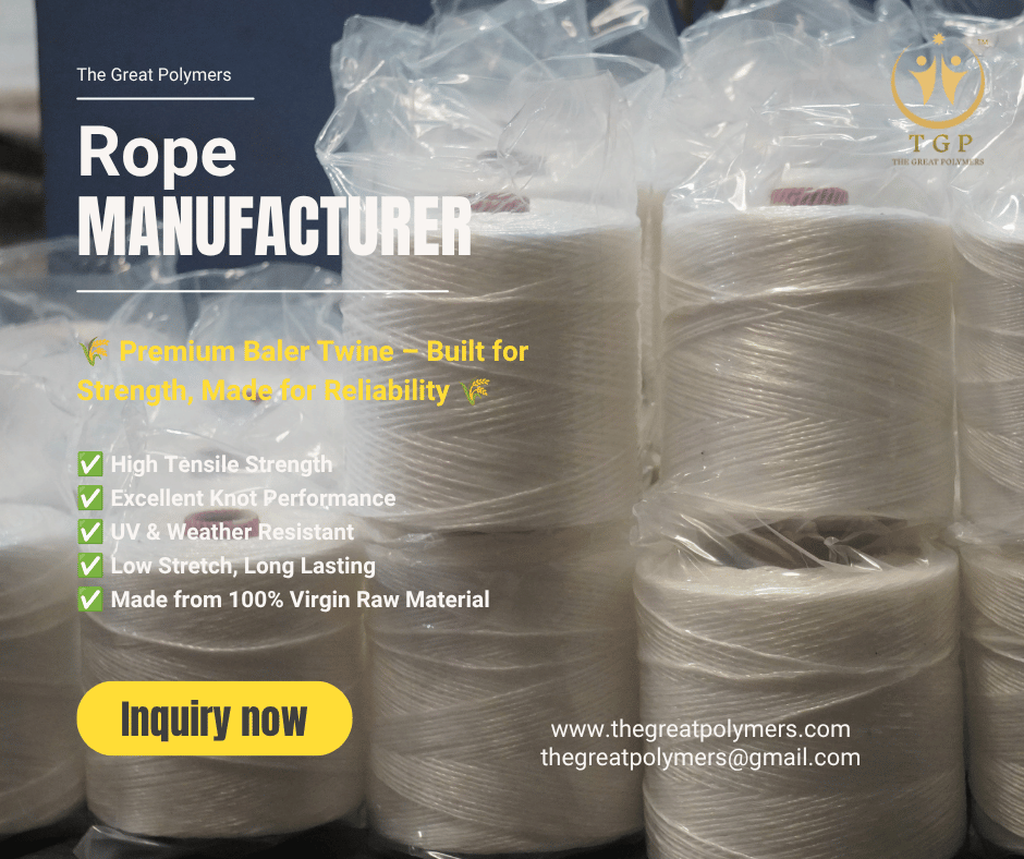 The Great Polymers — Leading Manufacturer of High-Strength PP Baler Twine for Agriculture &…