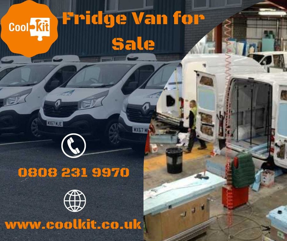 How to buy the best fridge vans?. Do you run a transportation company, or… by CoolKit Medium