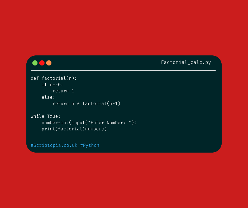 Python — Factorial calculator - Scriptopia - Medium