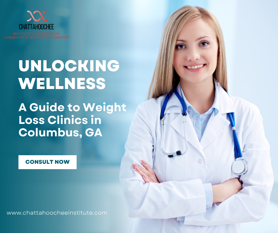 Unlocking Wellness A Guide to Weight Loss Clinics in Columbus, GA by