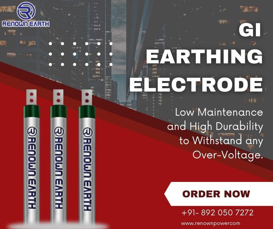 Why galvanizing the Chemical Earthing materials is necessary? by