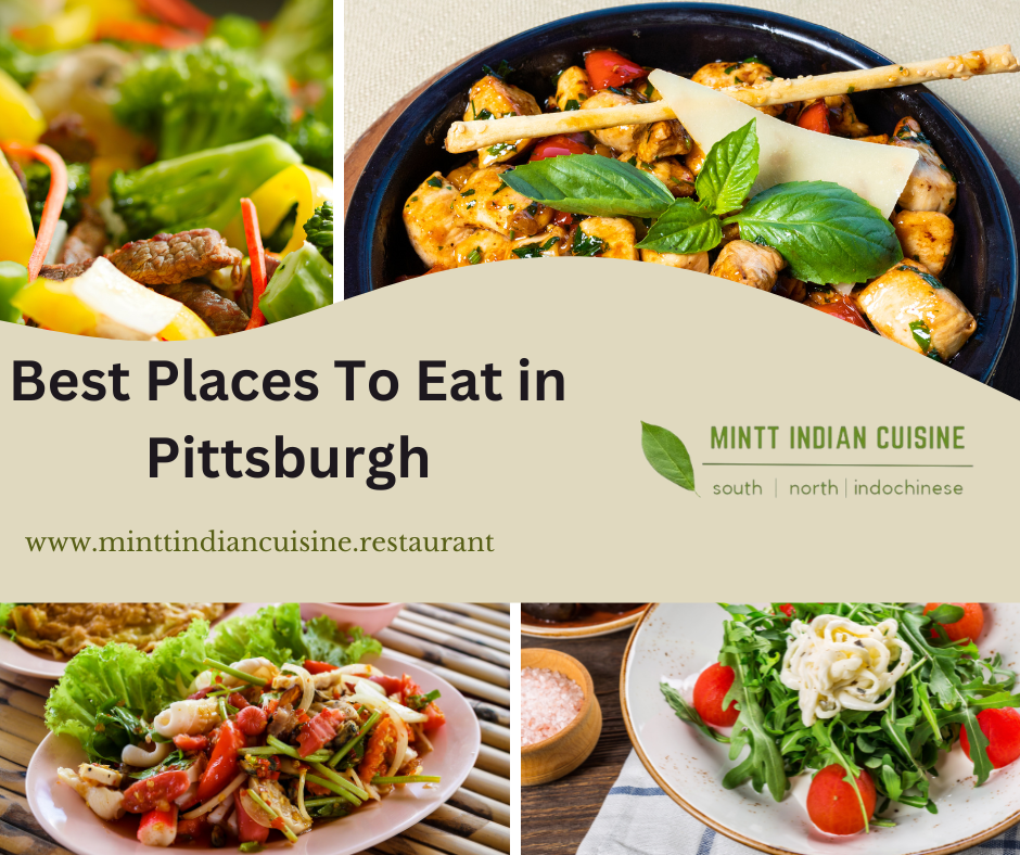Best Places To Eat in Pittsburgh Mintt Indiancuisine Medium