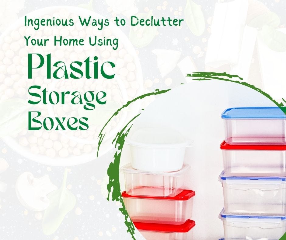 How To Declutter Storage Containers & Storage Boxes