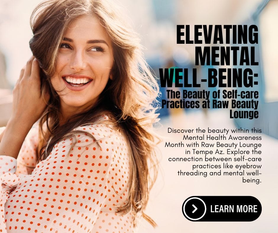 Elevating Mental Well-being: The Beauty of Self-care Practices at Raw 