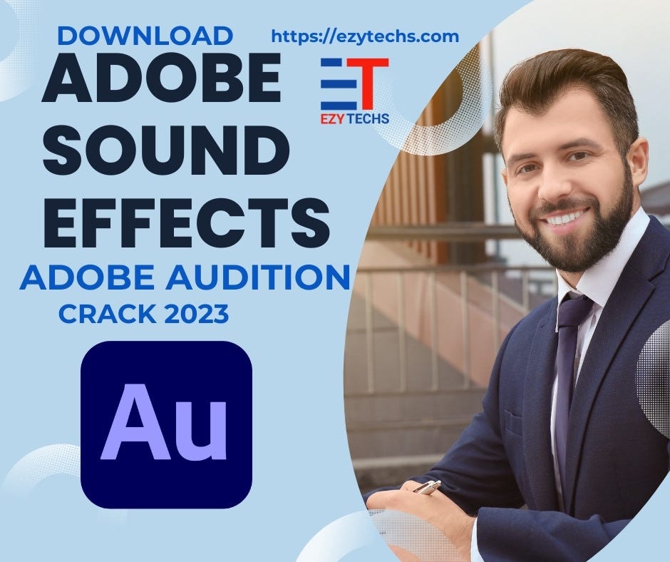 Adobe Sound Effects 2023 Adobe Audition Free Download by Ezytechs Medium