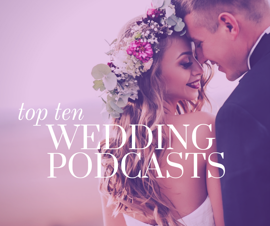 Top 10 Wedding podcasts. Top 10 wedding podcasts by Castbox.FM