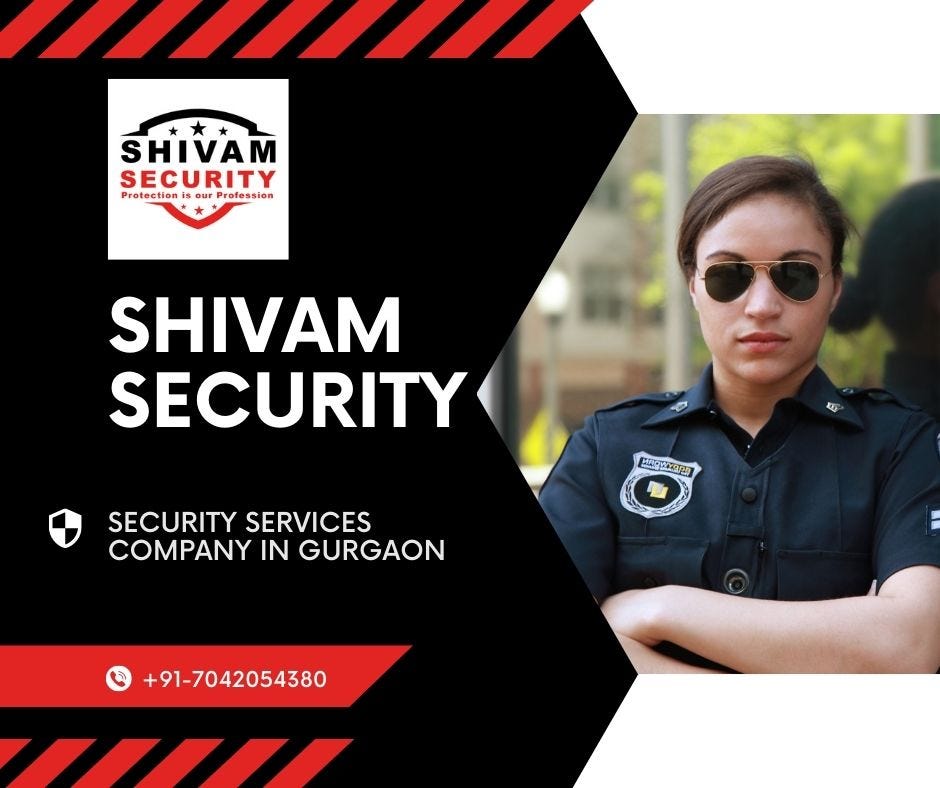 Security Services Company in Gurgaon by Shivam Security & Facility