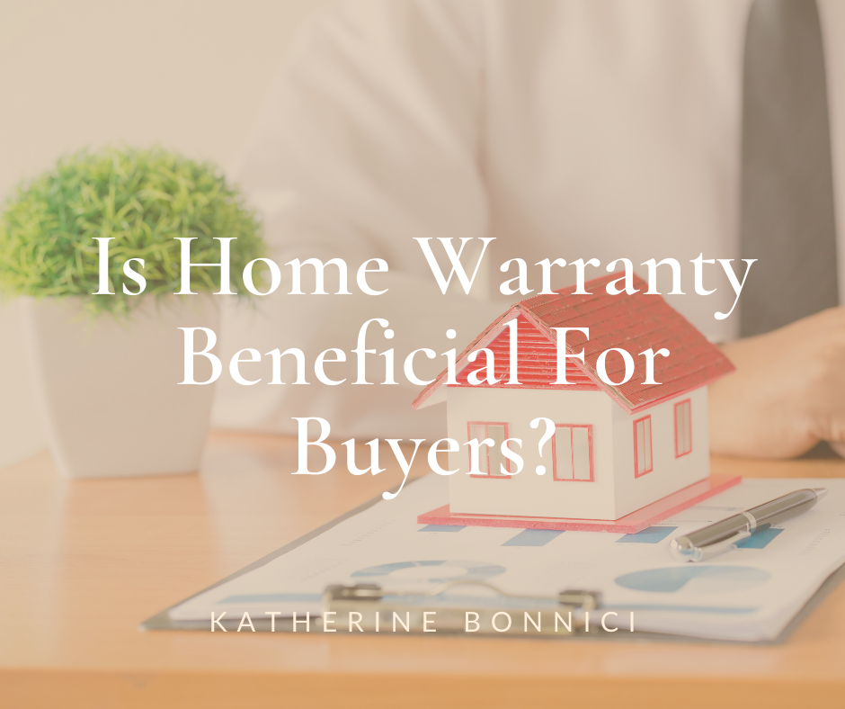 Katherine Bonnici — Home Warranty in Real Estate Pros & Cons Of Home Warranty by Katherine