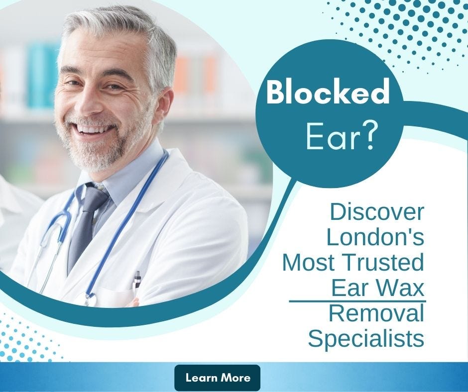 Discover London’s Most Trusted Ear Wax Removal Specialists Medium