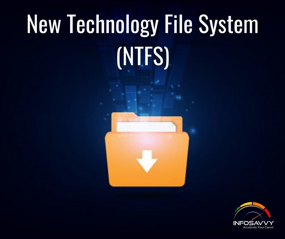 What is NTFS and Working of NTFS. NT file system or New Technology File