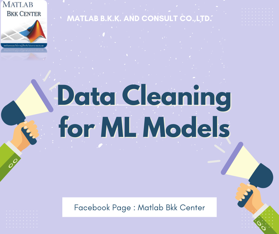 Data Cleaning สำหรับ Machine Learning โมเดล - MATLAB BKK - Medium