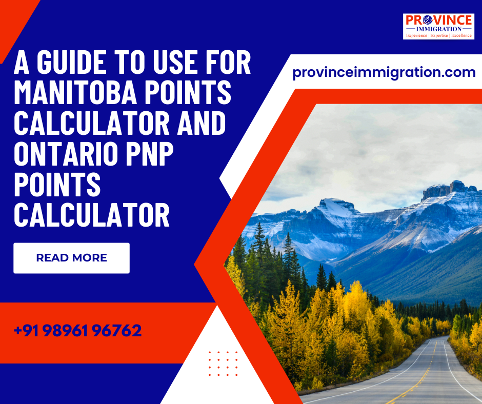 A Guide To Use For Manitoba Points Calculator And Ontario PNP Points