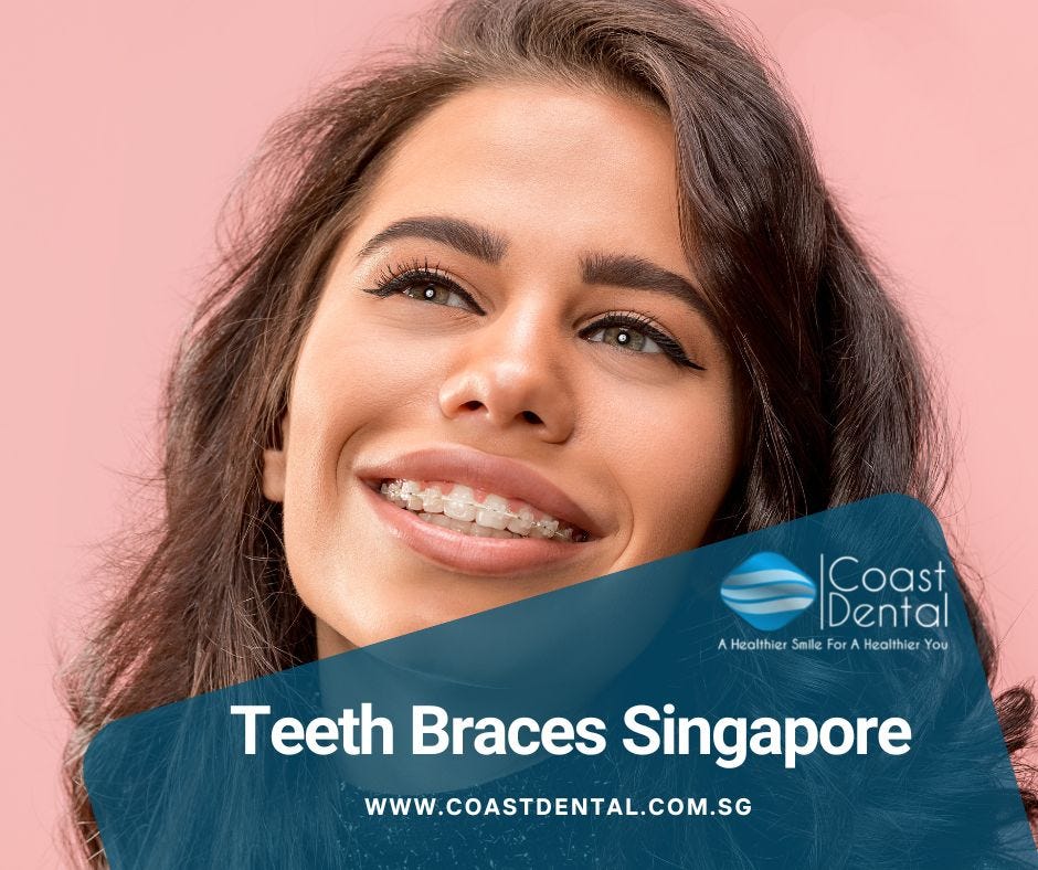 Teeth braces Singapore — Coast Dental by Coast Dental Medium
