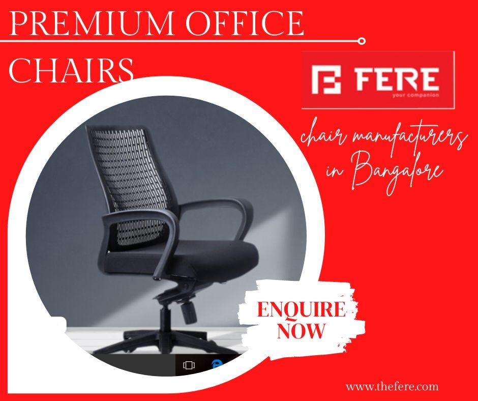 The office chair manufacturers in Bangalore | by Fereseatings | Medium