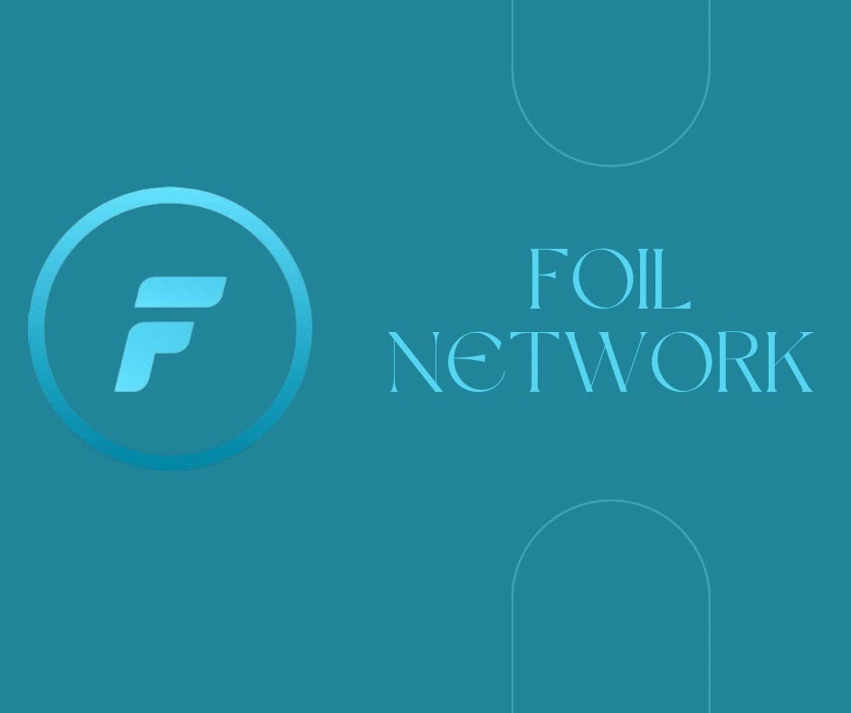 FOIL NETWORK: AN INTRODUCTION TO AN EFFICIENT BLOCKCHAIN NETWORK ...