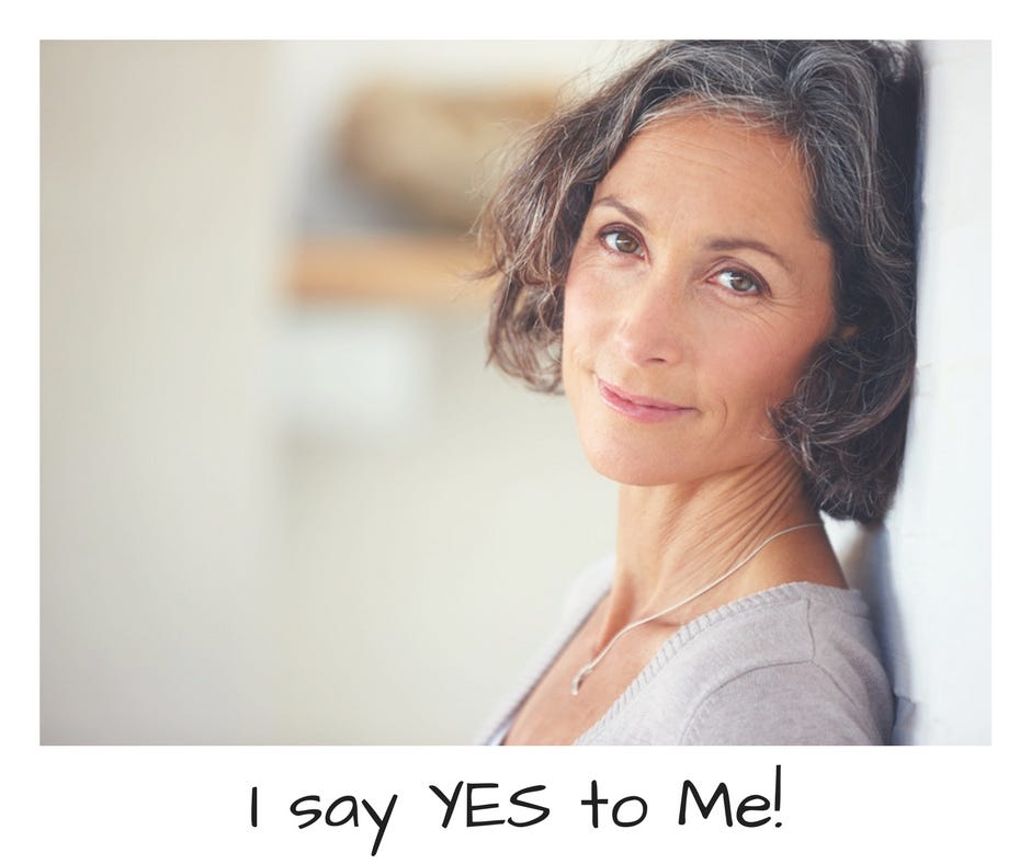 10 Things Happened When I Said ‘Yes’ to Me by LoriOsterberg Medium