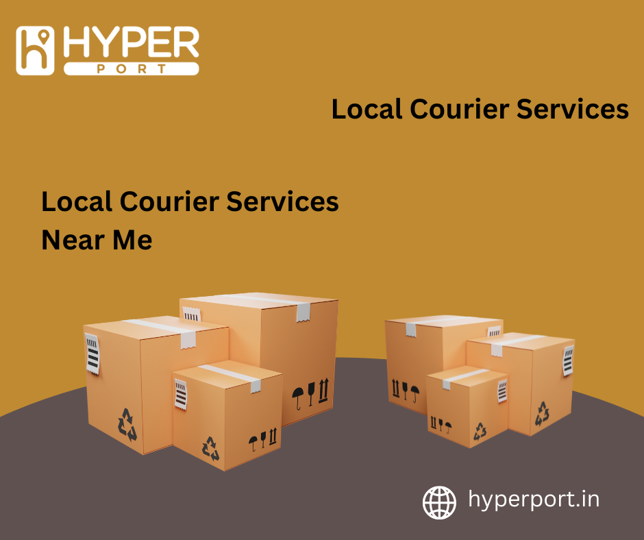 The Convenience of Courier Pickup from Home with Local Courier Services Near Me by HyperPort