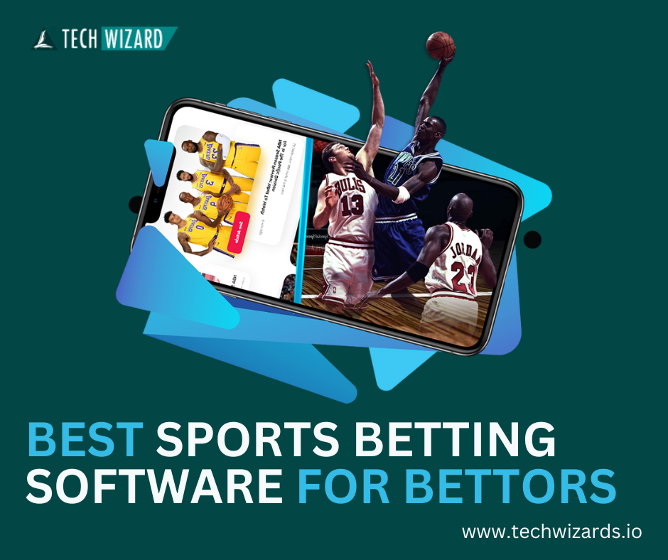 Best Sports Betting Software For Bettors by Tech wizard Medium