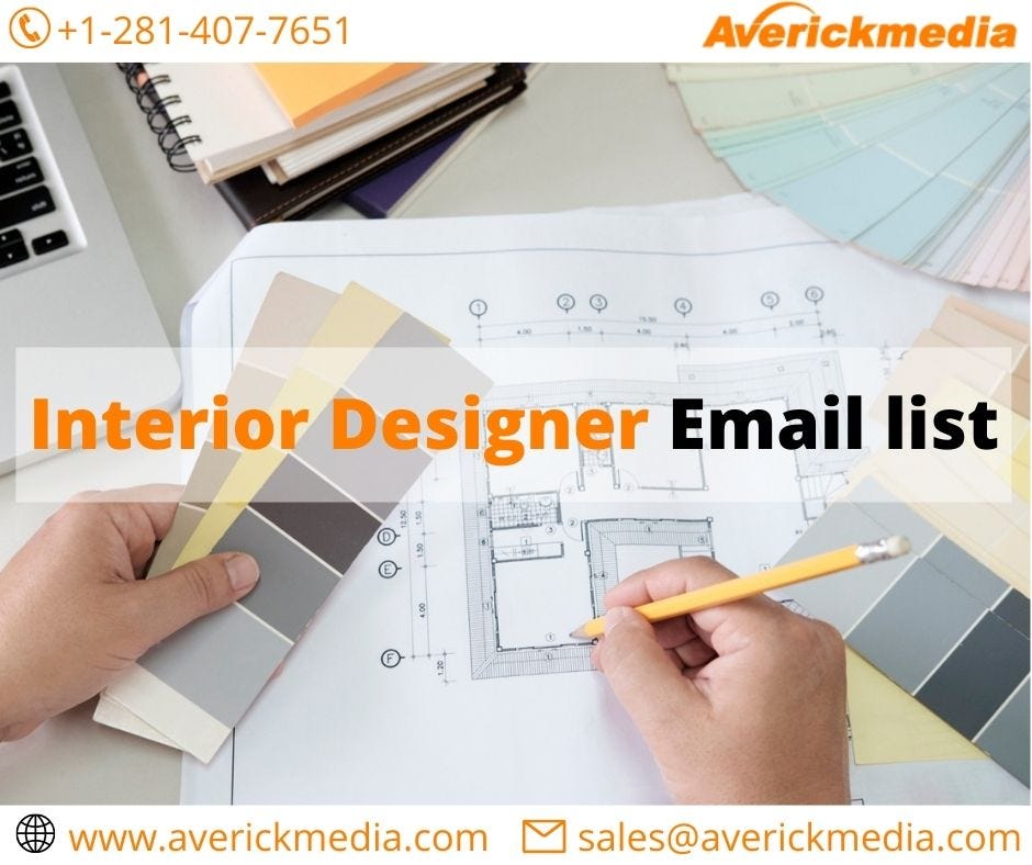Interior Designers Email List | 100% Verified - Averickmedia555 - Medium