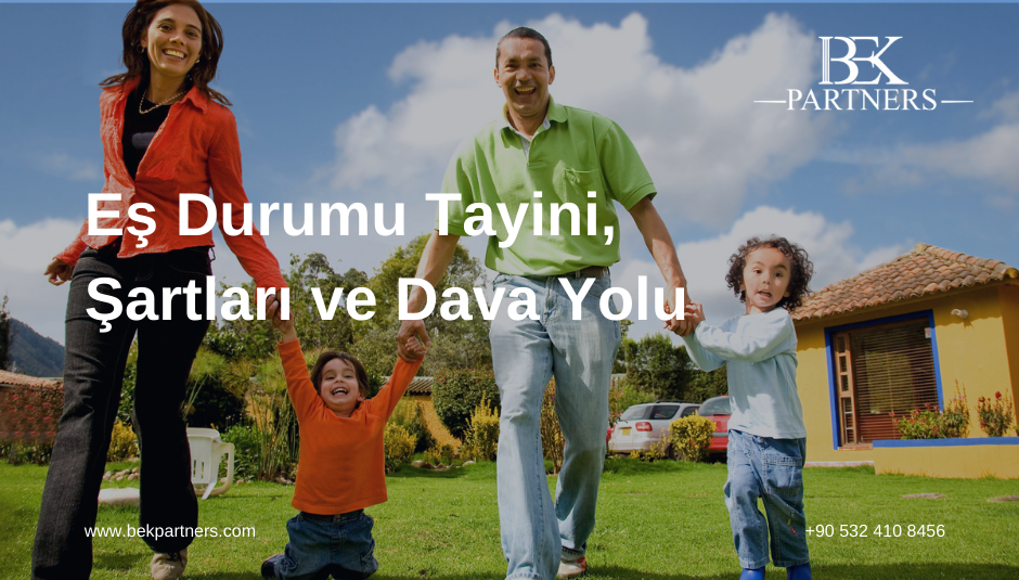 Eş Durumu Tayin ve Şartları