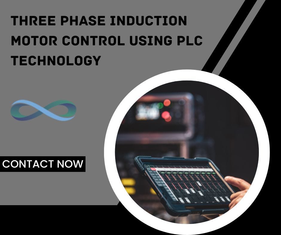 Three Phase Induction Motor Control Using PLC Technology by NMA Group