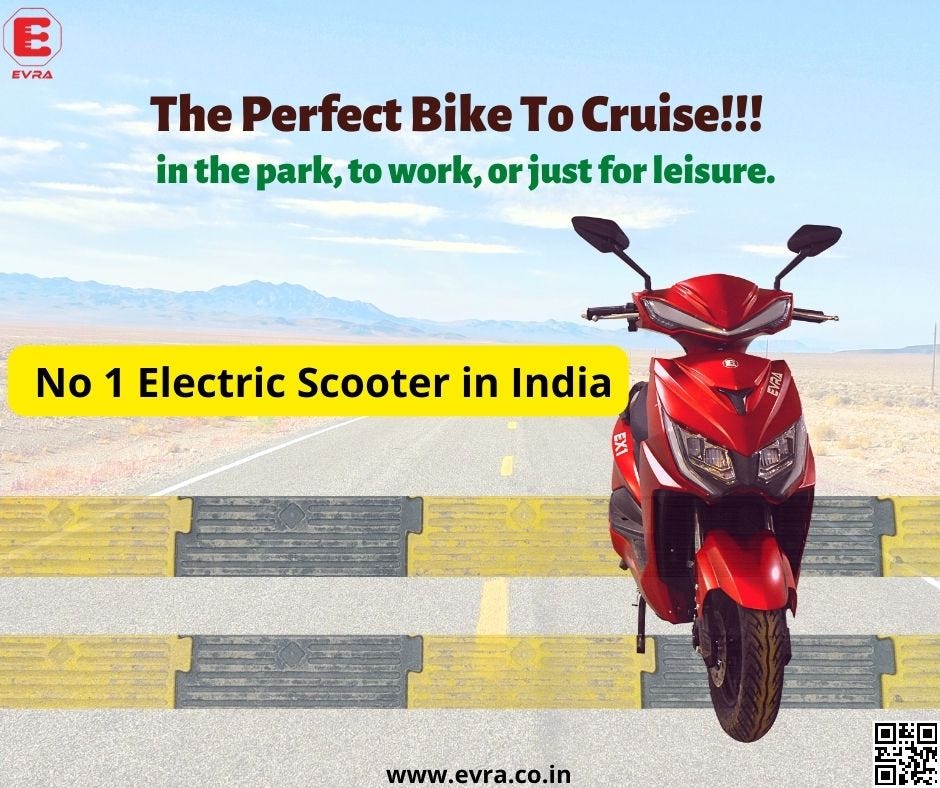 Evra is No 1 Electric Scooter in India is the Right Choice for You