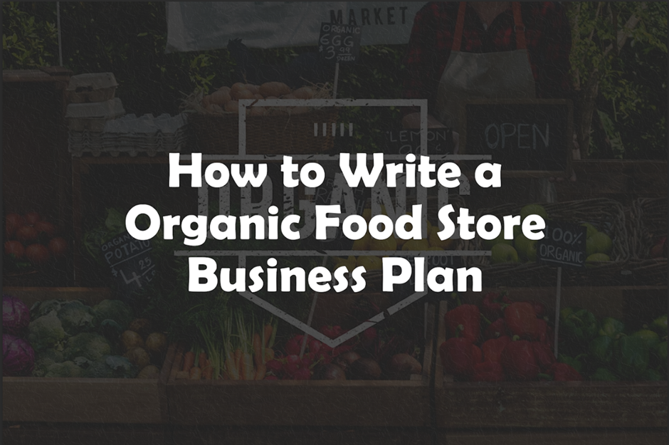 business plan organic food store