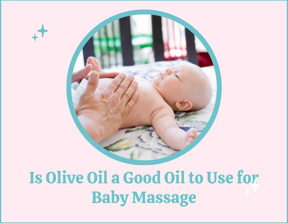 Is Olive Oil a Good Oil to Use for baby Massage. Baby Skincare & Bath