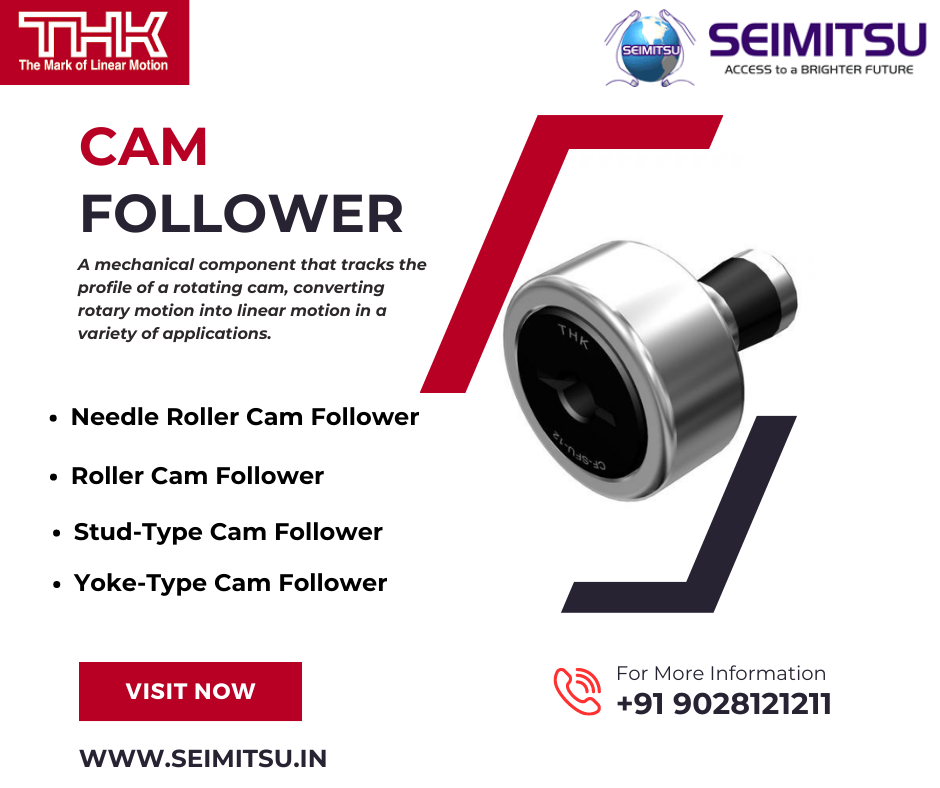THK Distributor in India Cam Follower by SEIMITSU Factory