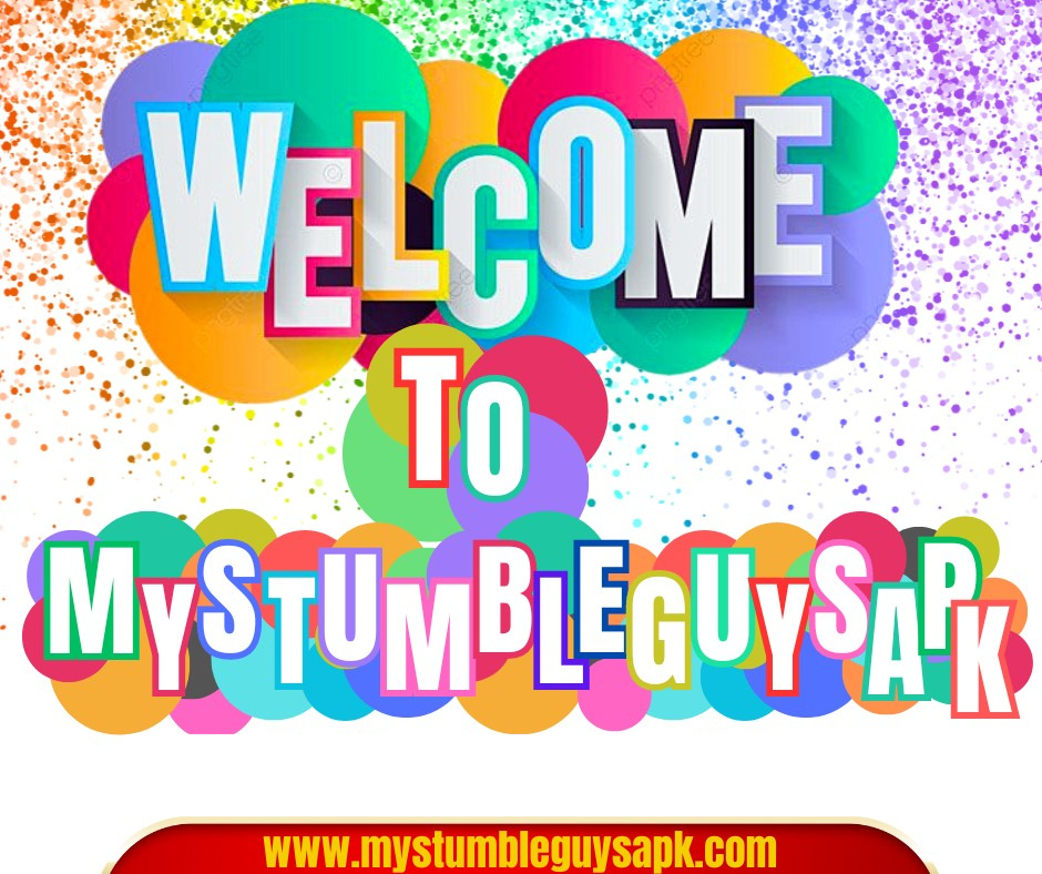 Welcome to My Stumble Guys Apk site by Mystumbleguyapk Jan 2024
