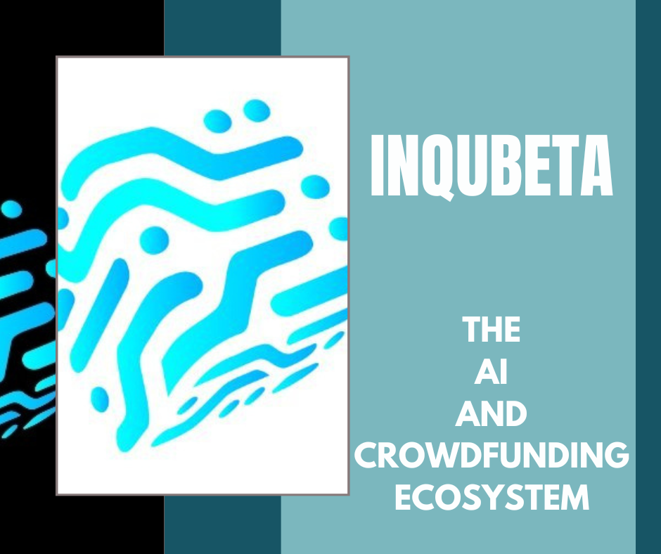 INQUBETA: THE AI AND CROWDFUNDING ECOSYSTEM | by Q