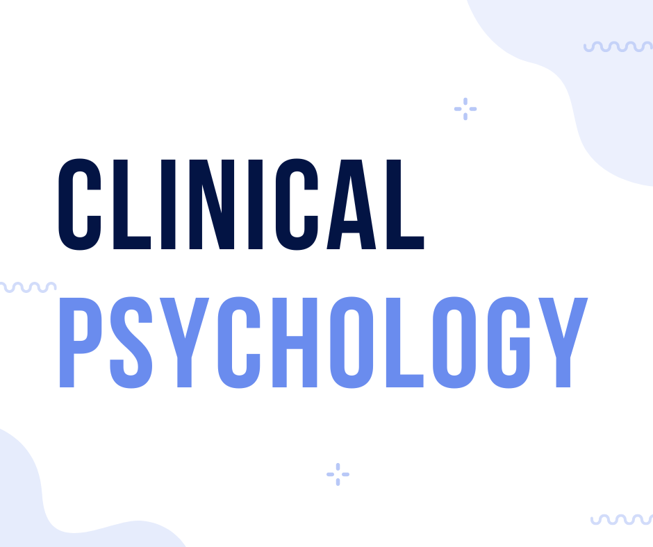 What are the clinical psychology & psychologist’s roles and