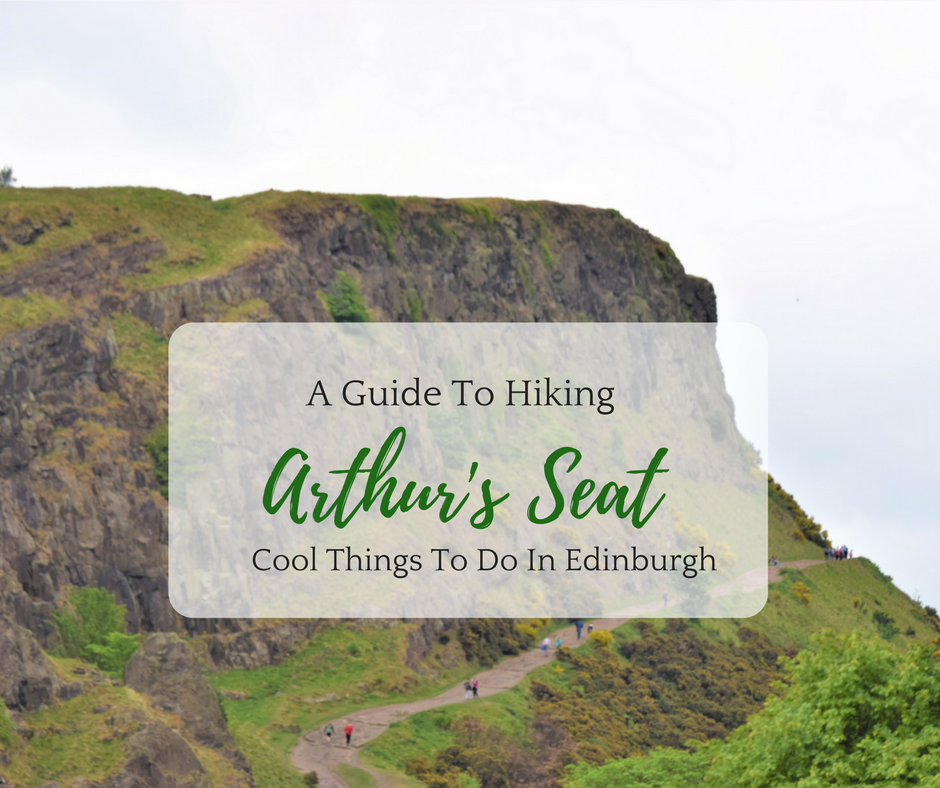 A Guide to Hiking Edinburgh’s Arthur’s Seat by Paulette Klein Medium