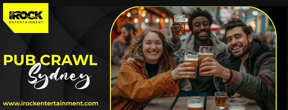 Unleash the Fun: The Ultimate Pub Crawl Sydney Experience with iRock ...
