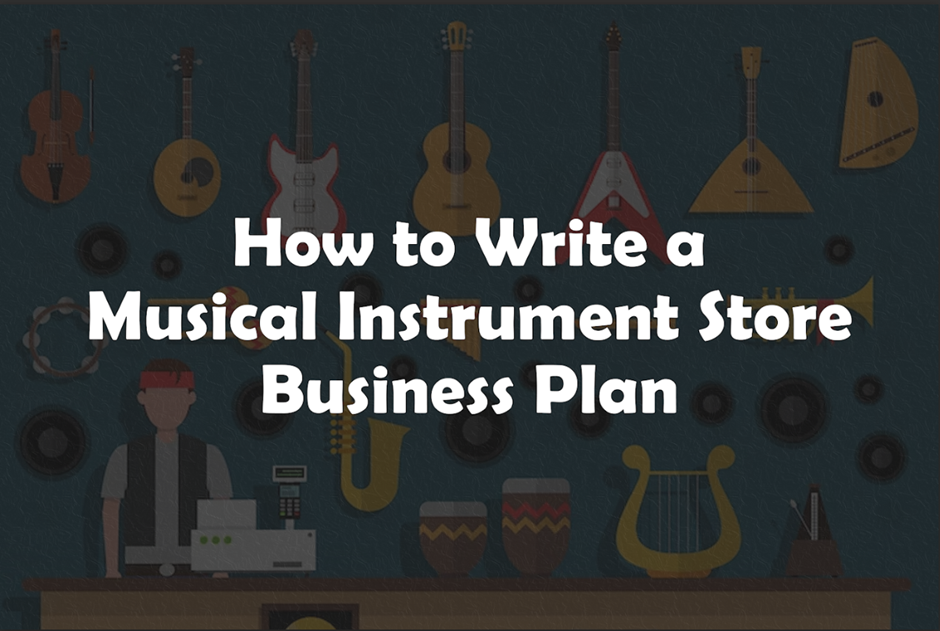 musical instrument store business plan pdf